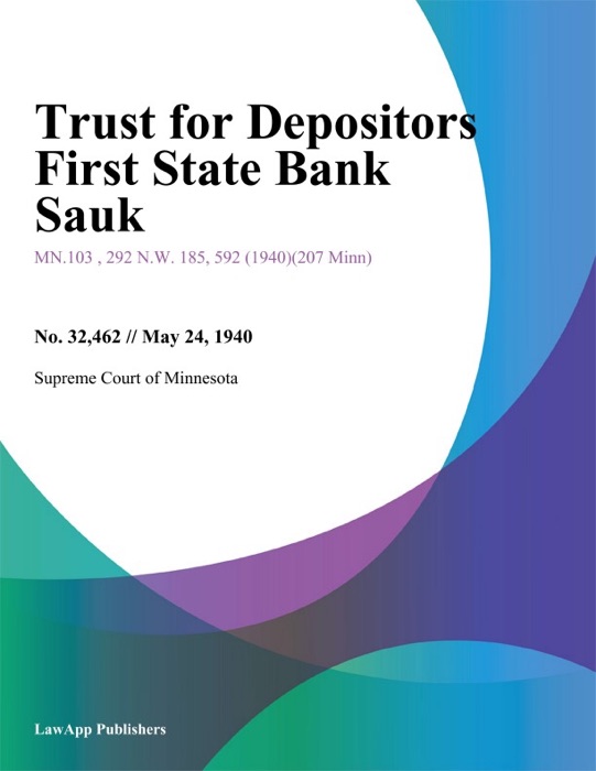 Trust for Depositors First State Bank Sauk