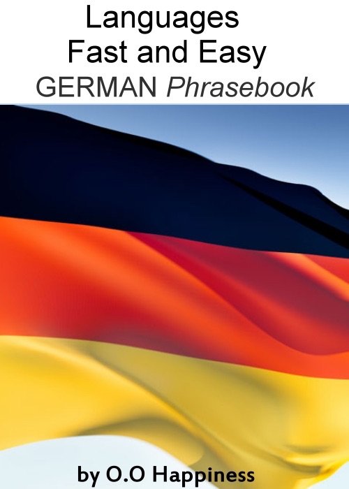 Languages Fast and Easy ~ German Phrasebook