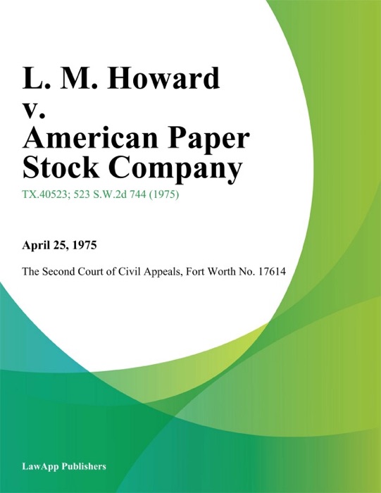 L. M. Howard v. American Paper Stock Company