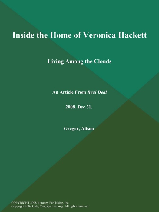 Inside the Home of Veronica Hackett: Living Among the Clouds