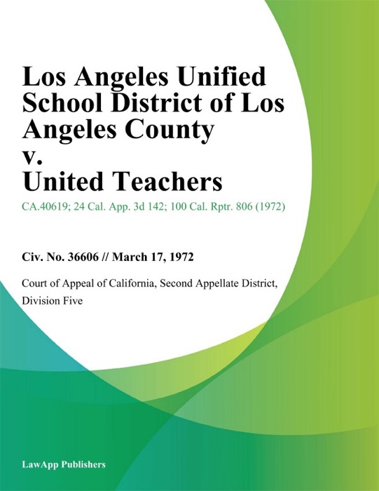 Los Angeles Unified School District of Los Angeles County v. United Teachers