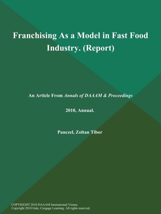 Franchising As a Model in Fast Food Industry (Report)