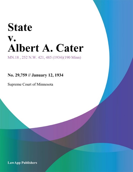 State v. Albert A. Cater.