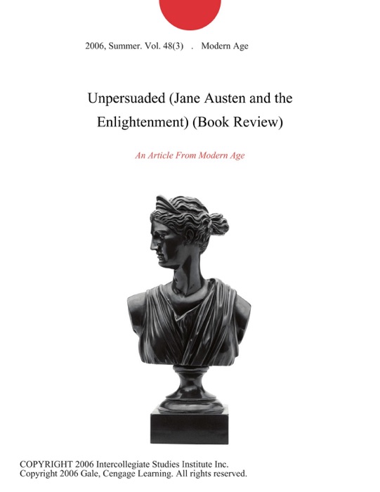 Unpersuaded (Jane Austen and the Enlightenment) (Book Review)