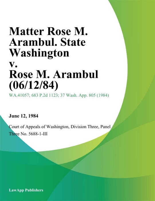 Matter Rose M. Arambul. State Washington v. Rose M. Arambul