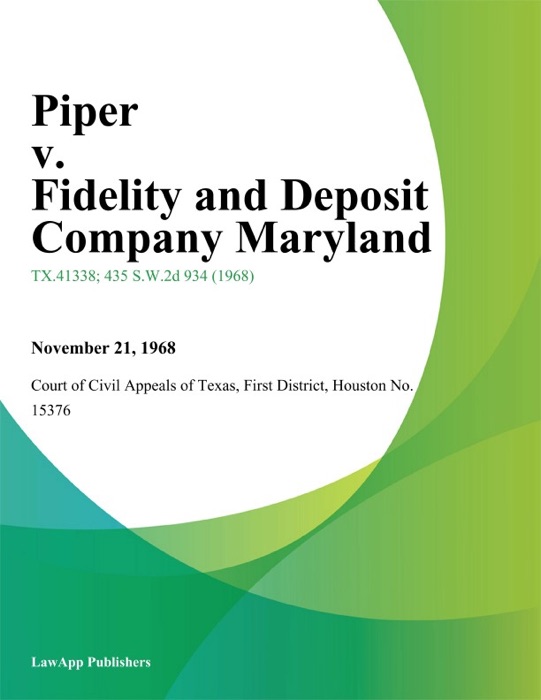 Piper v. Fidelity and Deposit Company Maryland