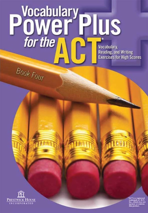 Vocabulary Power Plus for the ACT - Book Four