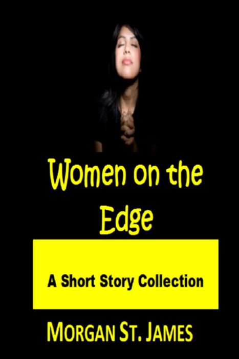 Women on the Edge