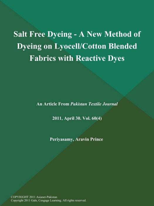 Salt Free Dyeing - A New Method of Dyeing on Lyocell/Cotton Blended Fabrics with Reactive Dyes