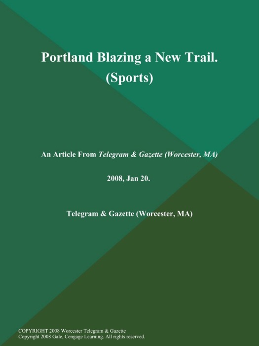 Portland Blazing a New Trail (Sports)