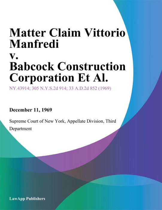 Matter Claim Vittorio Manfredi v. Babcock Construction Corporation Et Al.