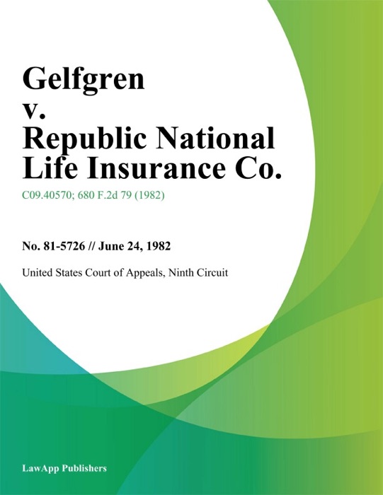 Gelfgren v. Republic National Life Insurance Co.