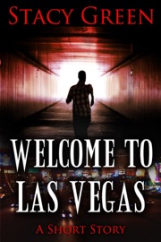 Welcome to Las Vegas - Stacy Green by  Stacy Green PDF Download
