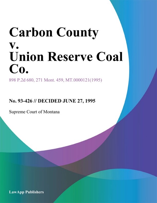 Carbon County V. Union Reserve Coal Co.