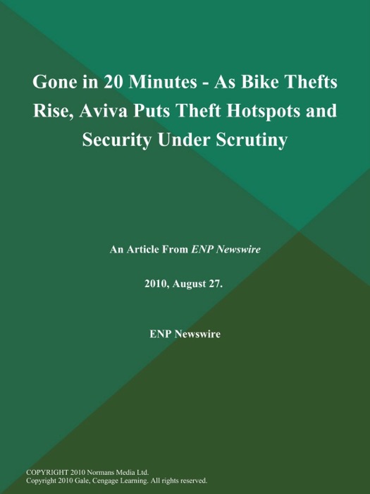 Gone in 20 Minutes - As Bike Thefts Rise, Aviva Puts Theft Hotspots and Security Under Scrutiny