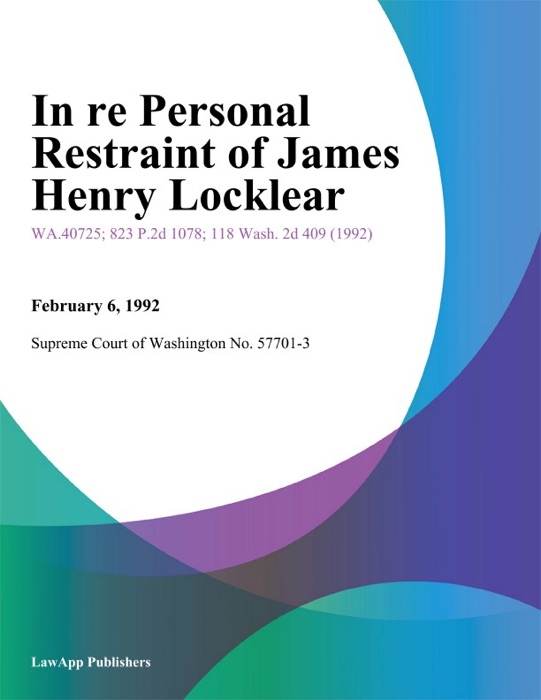 In Re Personal Restraint Of James Henry Locklear