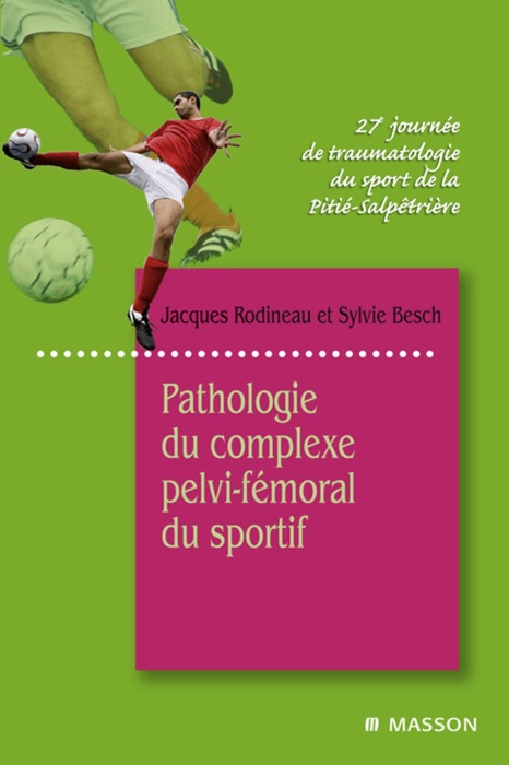 Pathologie du complexe pelvi-fémoral du sportif