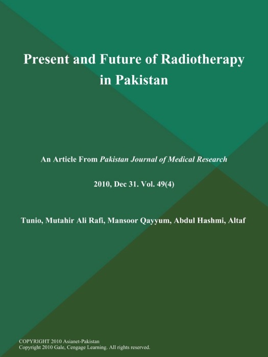 Present and Future of Radiotherapy in Pakistan