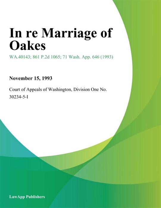 In Re Marriage Of Oakes