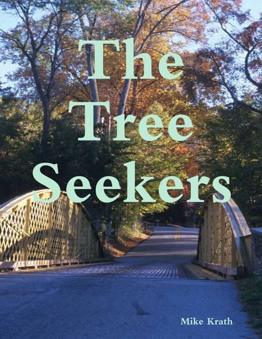 The Tree Seekers