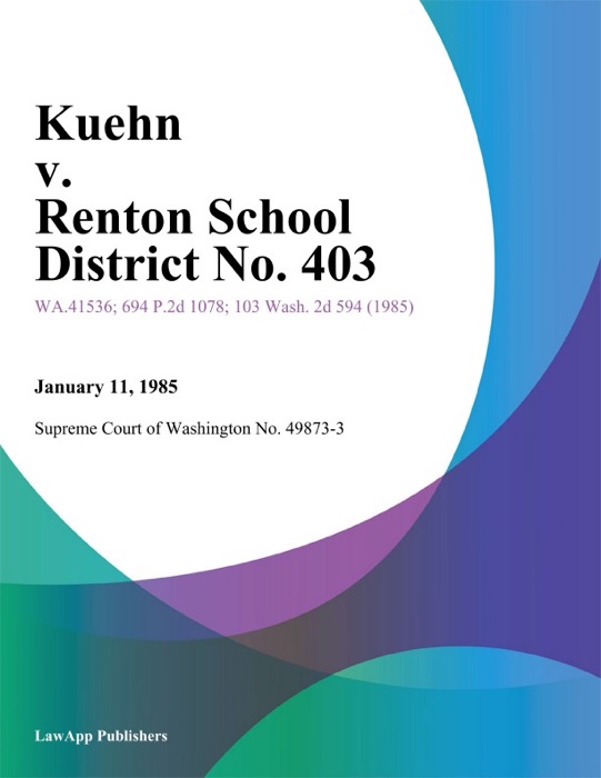 Kuehn V. Renton School District No. 403