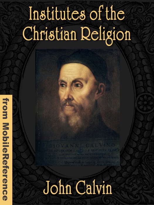 Institutes of the Christian Religion