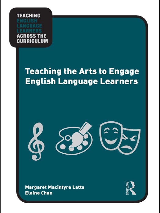 Teaching the Arts to Engage English Language Learners