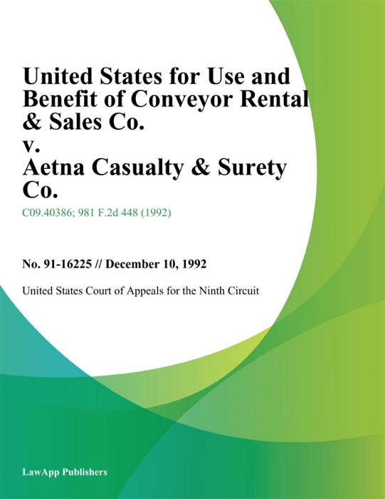 United States for Use and Benefit of Conveyor Rental & Sales Co. v. Aetna Casualty & Surety Co.