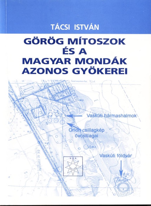 Görög mítoszok és a magyar mondák azonos gyökerei