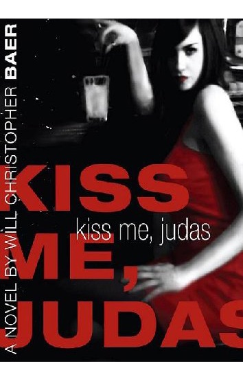 Kiss Me, Judas