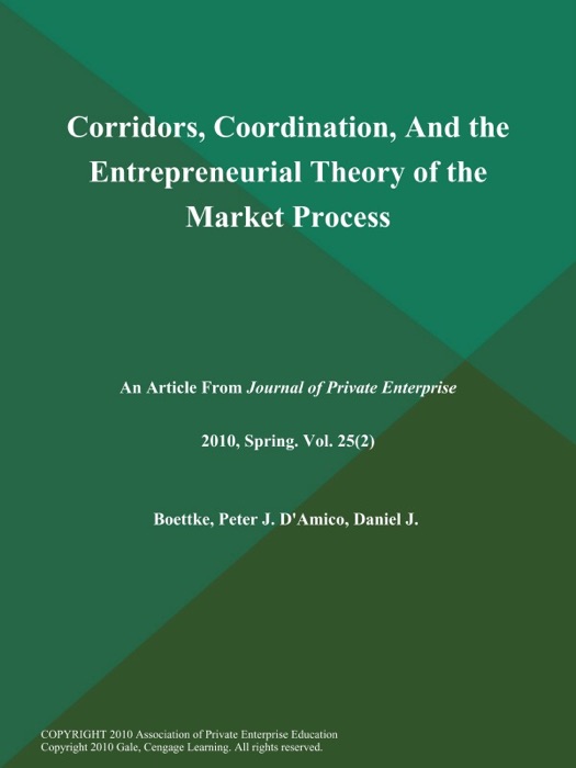 Corridors, Coordination, And the Entrepreneurial Theory of the Market Process