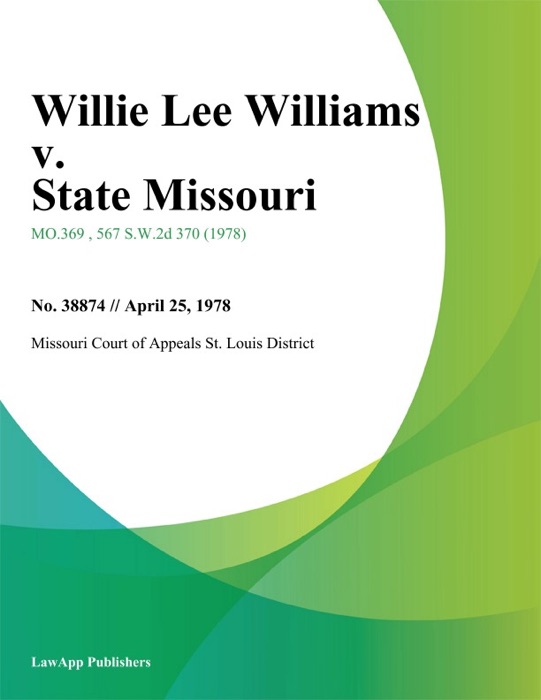 Willie Lee Williams v. State Missouri
