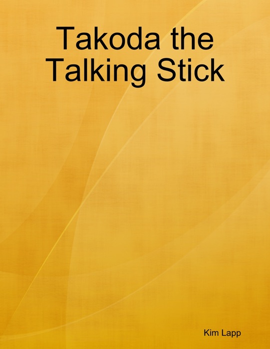 Takoda the Talking Stick