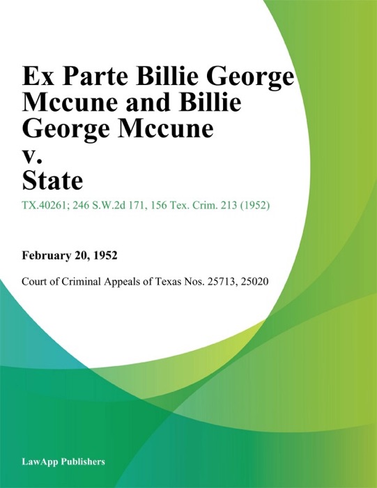 Ex Parte Billie George Mccune and Billie George Mccune v. State