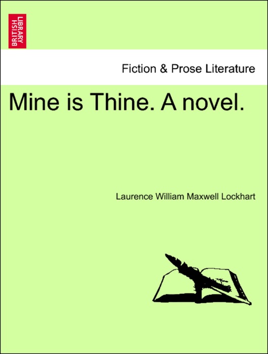 Mine is Thine. A novel. Vol. II.