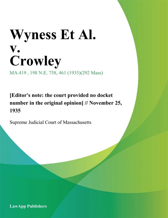 Wyness Et Al. v. Crowley