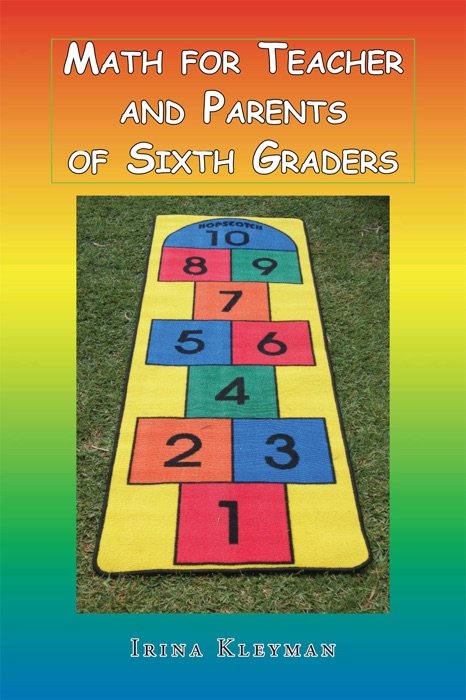 Math For Teacher And Parents Of Sixth Graders