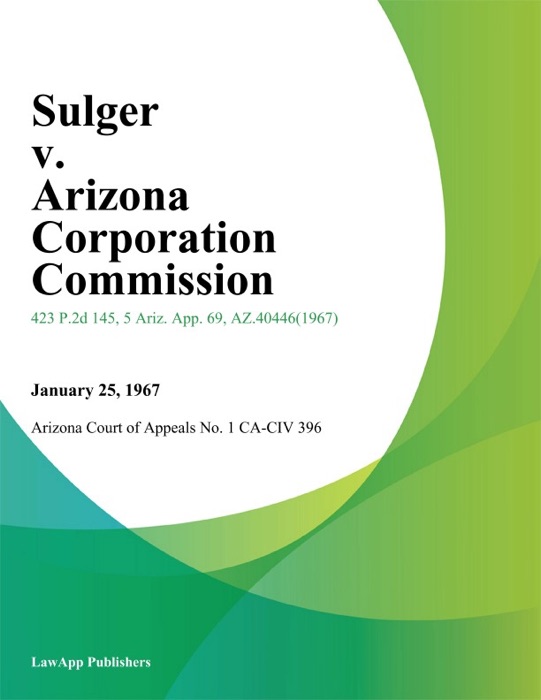 Sulger V. Arizona Corporation Commission