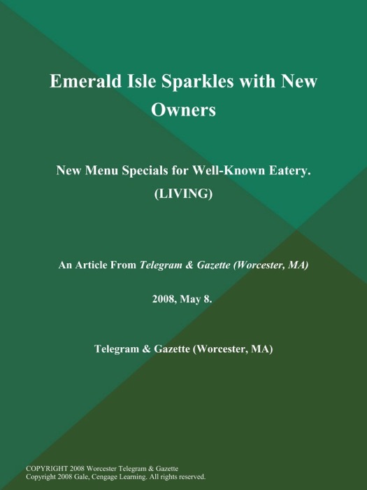 Emerald Isle Sparkles with New Owners; New Menu Specials for Well-Known Eatery (LIVING)