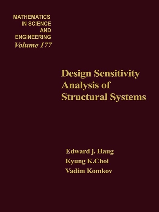 Design Sensitivity Analysis of Structural Systems