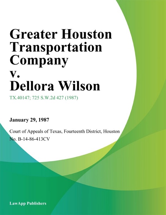 Greater Houston Transportation Company v. Dellora Wilson