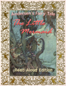 The Little Mermaid - Read Aloud Edition - アンデルセン, Edmund Dulac & AudibleBooks