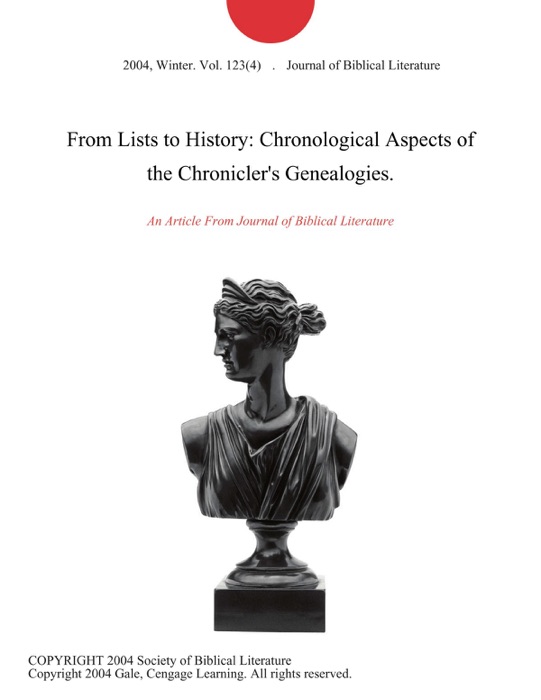 From Lists to History: Chronological Aspects of the Chronicler's Genealogies.