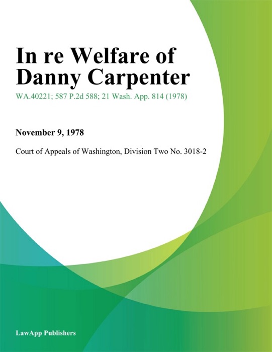 In Re Welfare Of Danny Carpenter