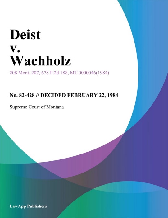 Deist v. Wachholz