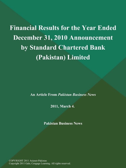 Financial Results for the Year Ended December 31, 2010 Announcement by Standard Chartered Bank (Pakistan) Limited