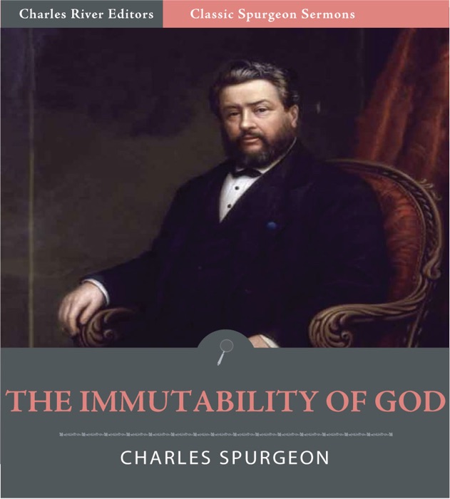 Classic Spurgeon Sermons: The Immutability of God