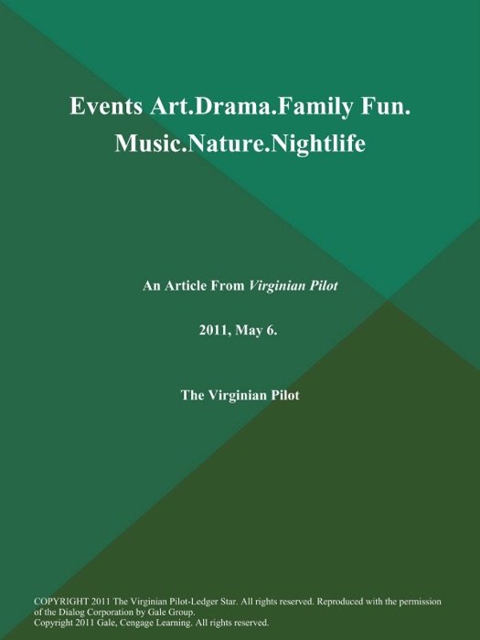 Events Art.Drama.Family Fun. Music.Nature.Nightlife