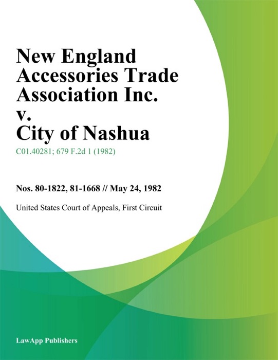 New England Accessories Trade Association Inc. v. City of Nashua