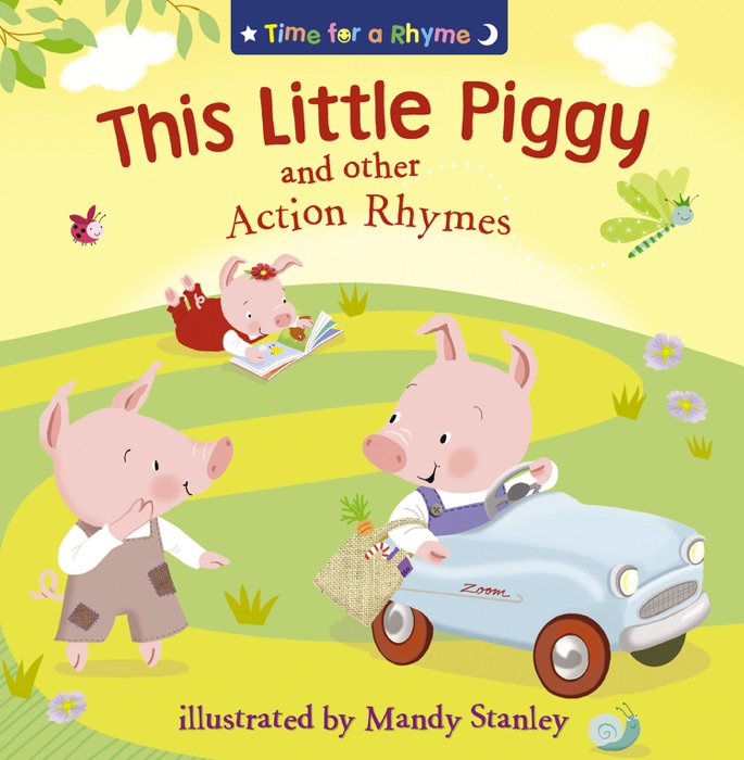 This Little Piggy and Other Action Rhymes (Read Aloud)